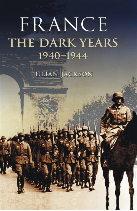 Book France: The Dark Years, 1940-1944 free