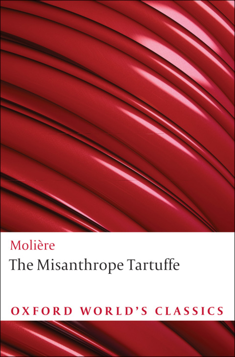 Book The Misanthrope, Tartuffe, and Other Plays (Oxford World's Classics) free