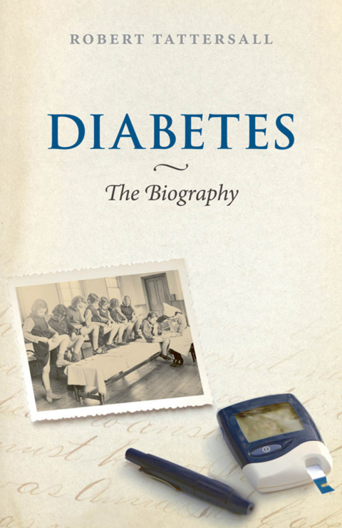 Book Diabetes: The Biography (Biographies of Disease) free