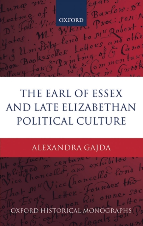 Book The Earl of Essex and Late Elizabethan Political Culture free