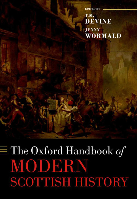 Book The Oxford Handbook of Modern Scottish History (Oxford Handbooks) free