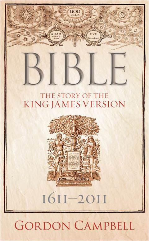 Book Bible: The Story of the King James Version 1611 — 2011 free