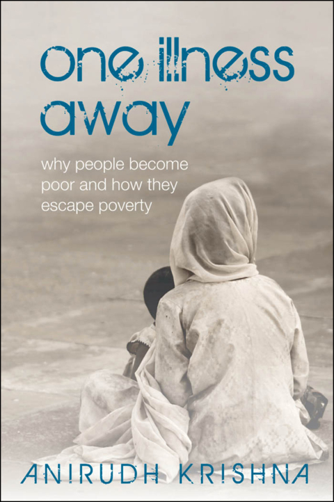Book One Illness Away: Why People Become Poor and How They Escape Poverty free