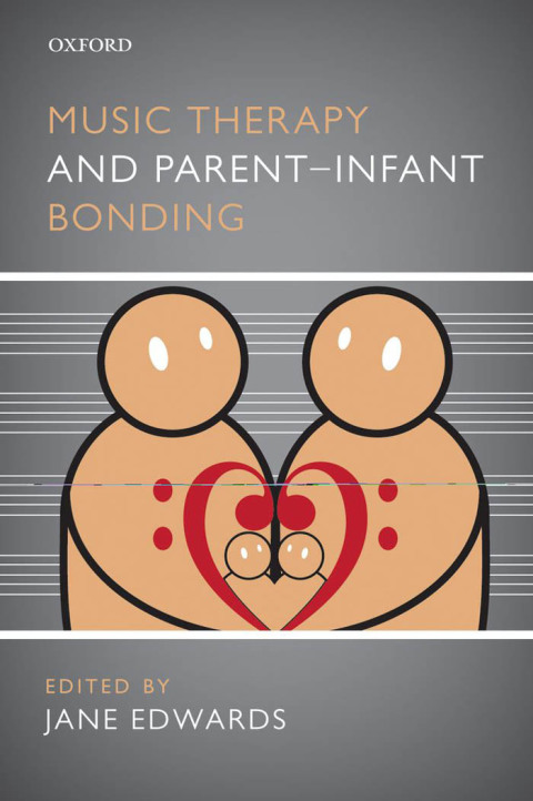 Book Music Therapy and Parent-Infant Bonding free
