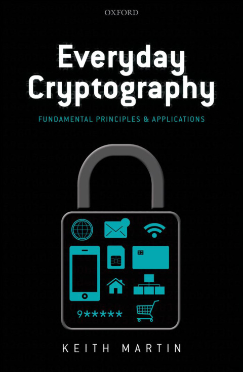 Book Everyday Cryptography: Fundamental Principles and Applications free