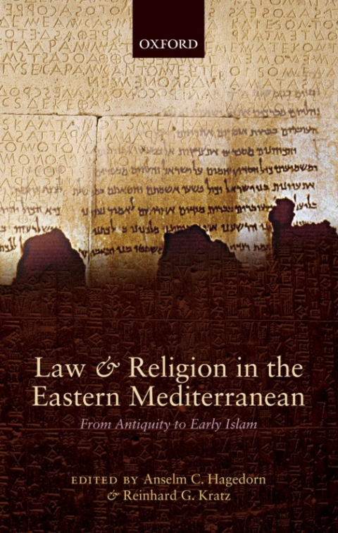Book Law and Religion in the Eastern Mediterranean: From Antiquity to Early Islam free