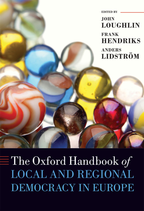 Book The Oxford Handbook of Local and Regional Democracy in Europe (Oxford Handbooks) free