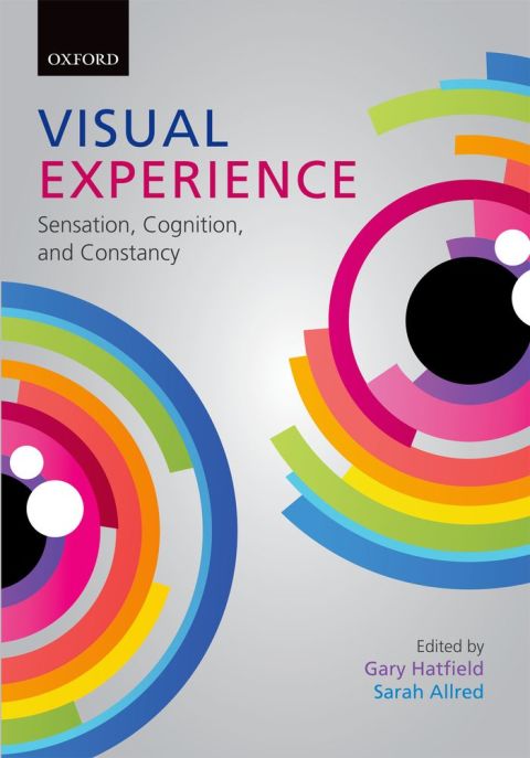 Book Visual Experience: Sensation, Cognition, and Constancy free