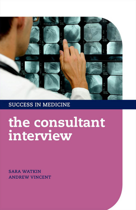 Book The Consultant Interview (Success in Medicine) free