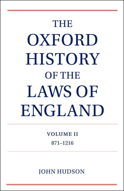 Book The Oxford History of the Laws of England Volume II: 871-1216 free
