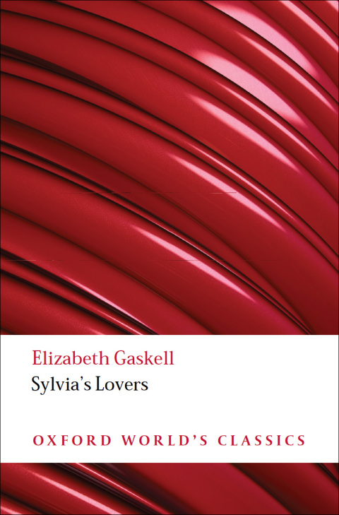 Book Sylvia's Lovers (Oxford World's Classics) free
