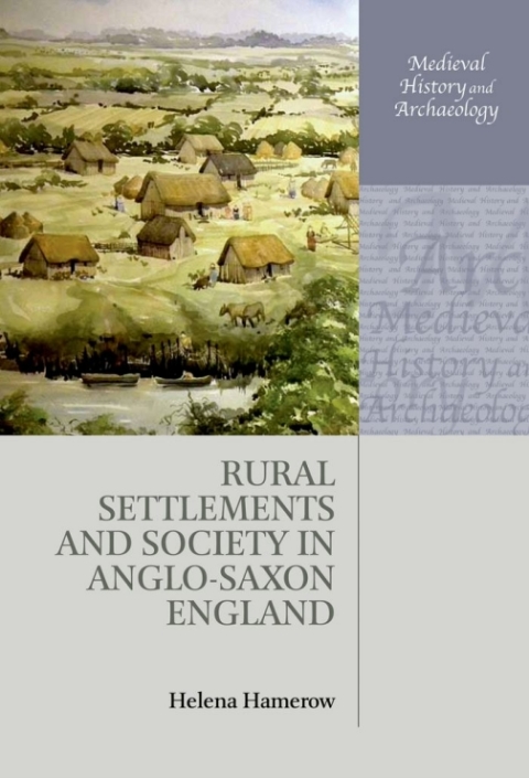 Book Rural Settlements and Society in Anglo-Saxon England free