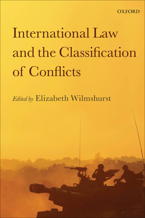 Book International Law and the Classification of Conflicts free