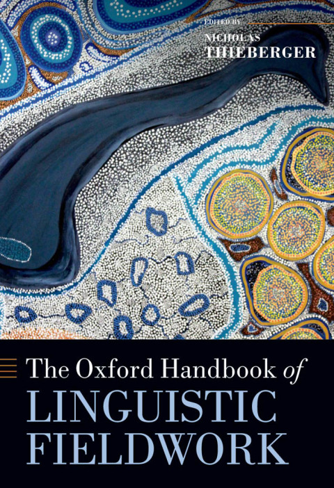 Book The Oxford Handbook of Linguistic Fieldwork free