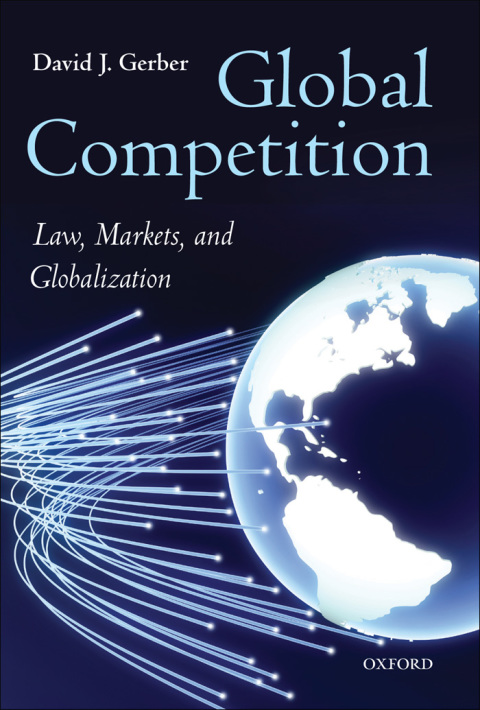 Book Global Competition: Law, Markets, and Globalization free