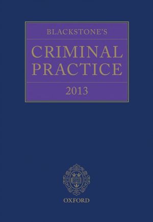Book Blackstone's Criminal Practice 2013 free