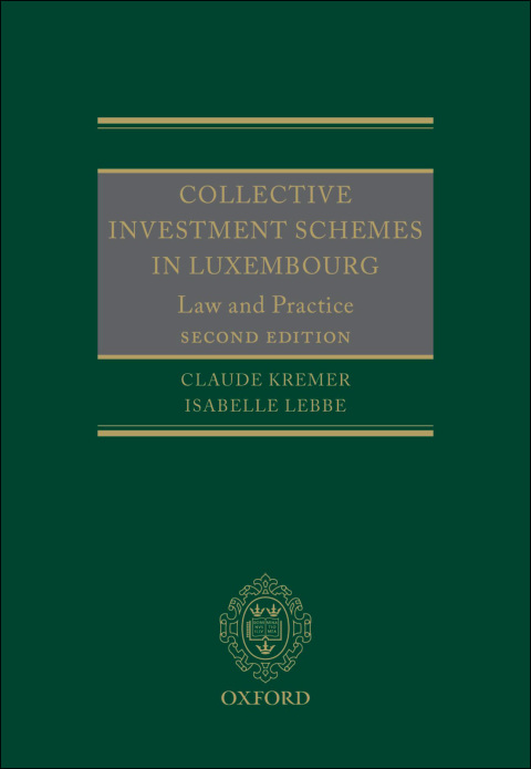 Book Collective Investment Schemes in Luxembourg: Law and Practice free