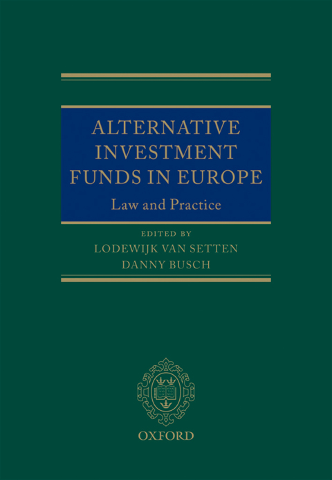 Book Alternative Investment Funds in Europe: Law and Practice (Oxford EU Financial Regulation) free