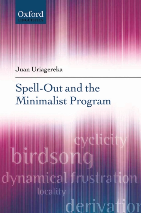 Book Spell-Out and the Minimalist Program (Oxford Linguistics) free