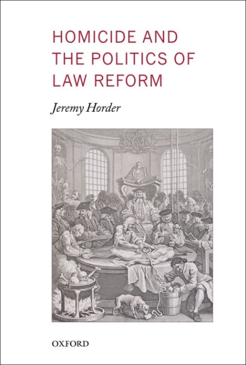 Book Homicide and the Politics of Law Reform free