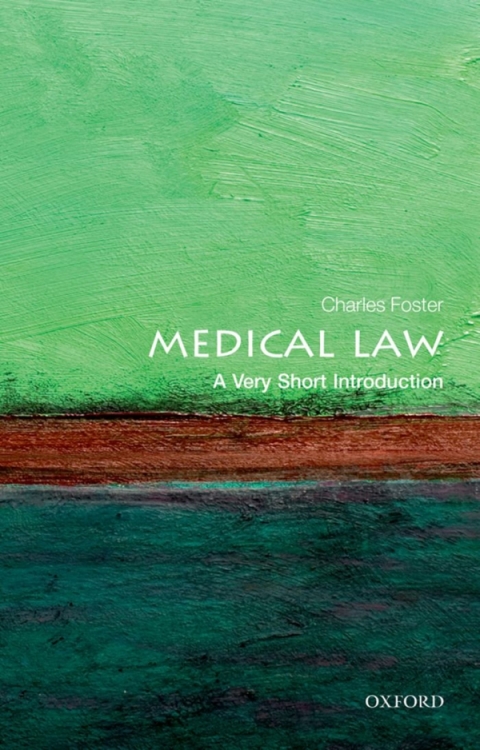 Book Medical Law: A Very Short Introduction (Very Short Introductions) free