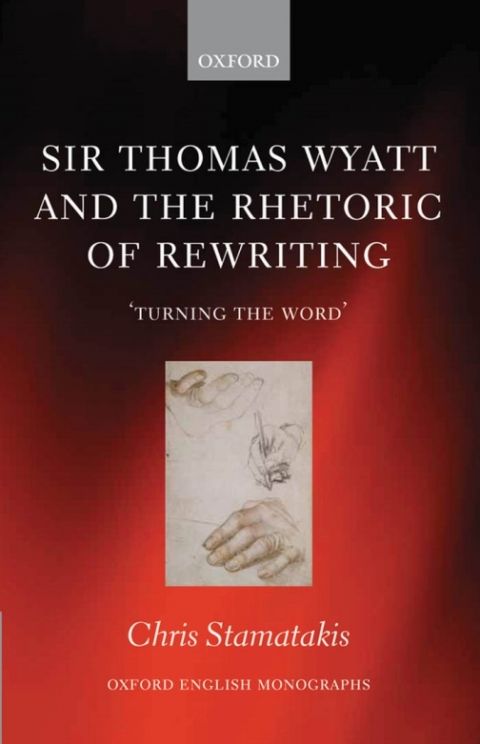 Book Sir Thomas Wyatt and the Rhetoric of Rewriting free