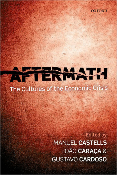 Book Aftermath: The Cultures of the Economic Crisis free