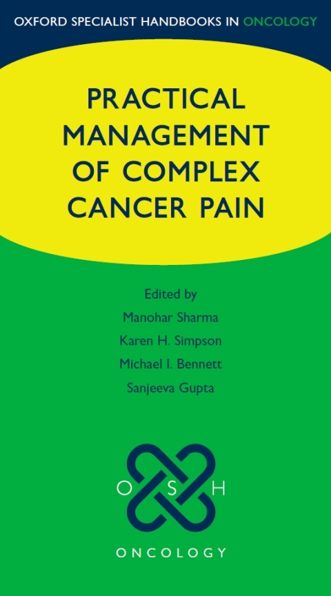 Book Practical Management of Complex Cancer Pain (Oxford Specialist Handbooks in Oncology) free