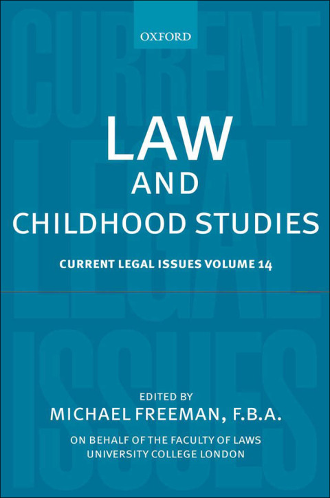 Book Law and Childhood Studies: Current Legal Issues Volume 14 free