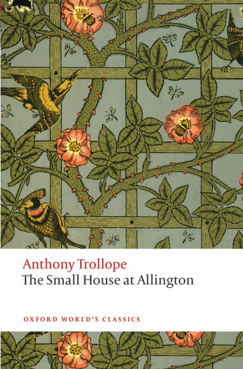 Book The Small House at Allington: The Chronicles of Barsetshire (Oxford World's Classics) free