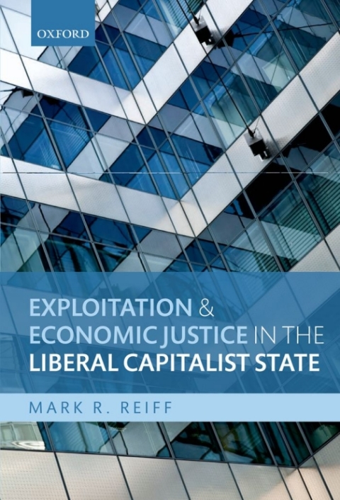 Book Exploitation and Economic Justice in the Liberal Capitalist State free