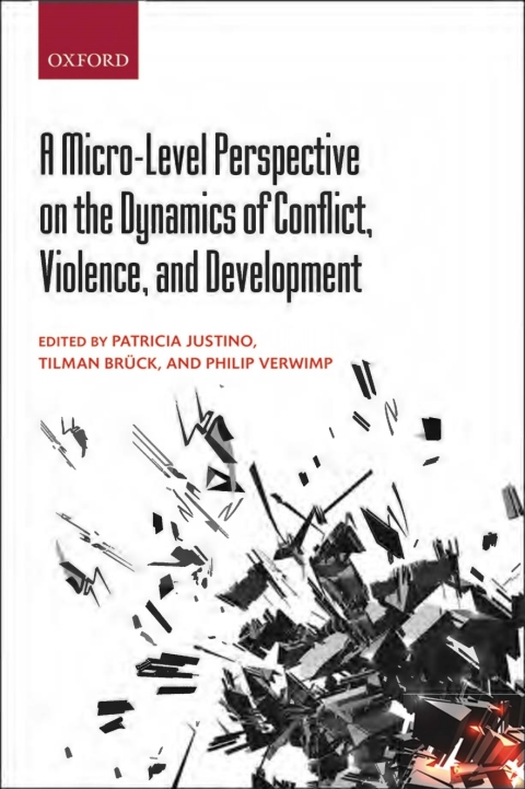 Book A Micro-Level Perspective on the Dynamics of Conflict, Violence, and Development free