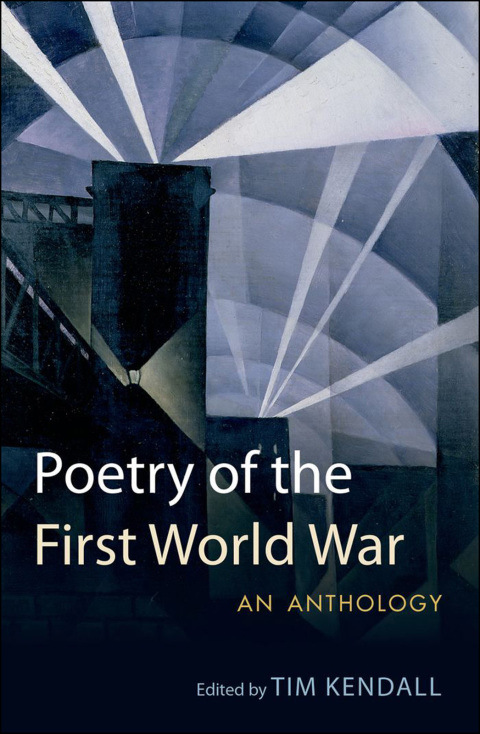 Book Poetry of the First World War: An Anthology (Oxford World's Classics) free