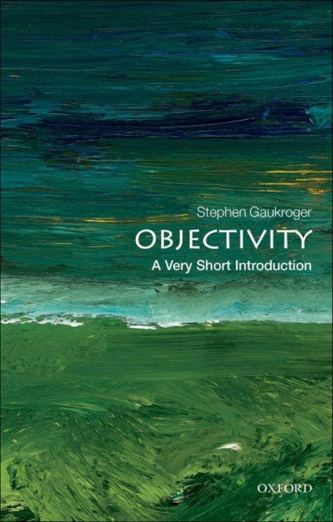 Book Objectivity: A Very Short Introduction (Very Short Introductions Book 316) free