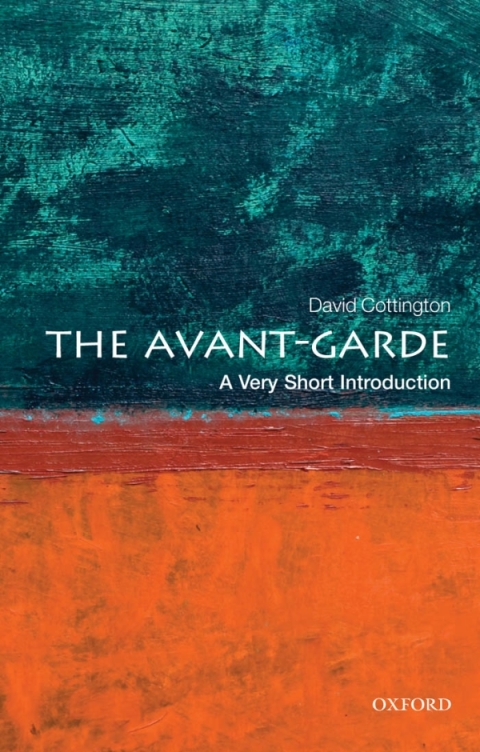 Book The Avant Garde: A Very Short Introduction free Book The Avant Garde: A Very Short Introduction free