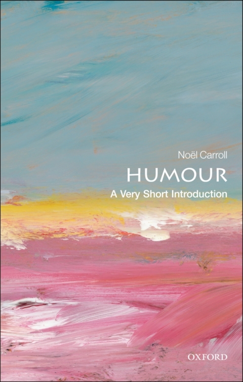 Book Humour: A Very Short Introduction (Very Short Introductions) free