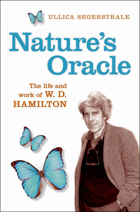 Book Nature's Oracle: The Life and Work of W.D.Hamilton free