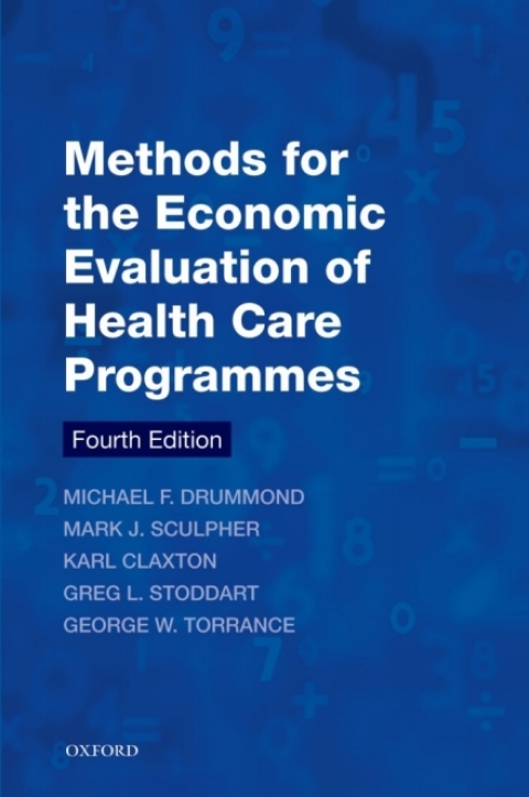 Book Methods for the Economic Evaluation of Health Care Programmes (Oxford Medical Publications) free