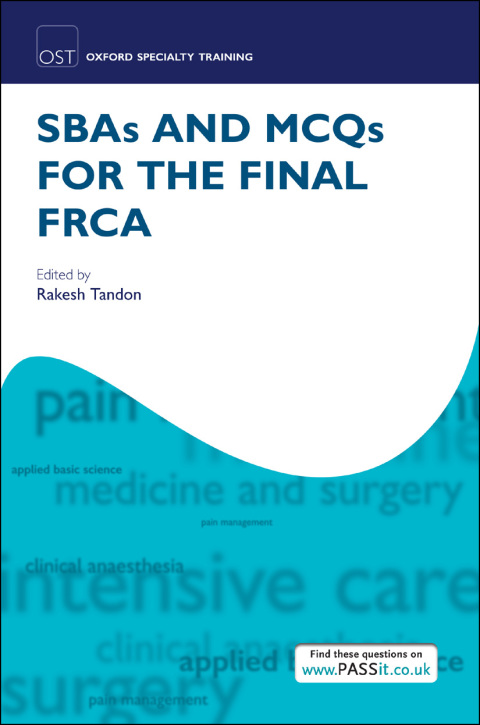 Book SBAs and MCQs for the Final FRCA (Oxford Specialty Training: Revision Texts) free