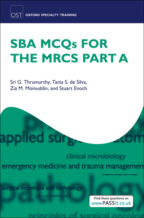 Book SBA MCQs for the MRCS Part A (Oxford Specialty Training: Revision Texts) free