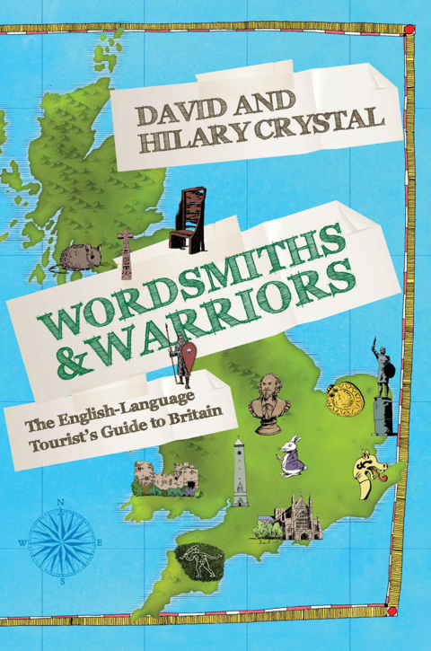 Book Wordsmiths and Warriors: The English-Language Tourist's Guide to Britain free