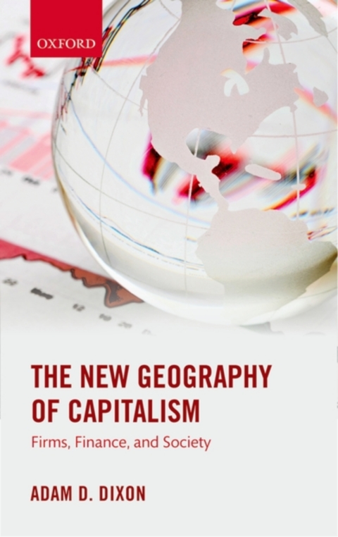 Book The New Geography of Capitalism: Firms, Finance, and Society free