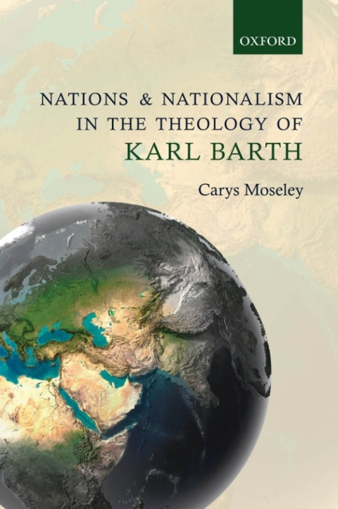 Book Nations and Nationalism in the Theology of Karl Barth free