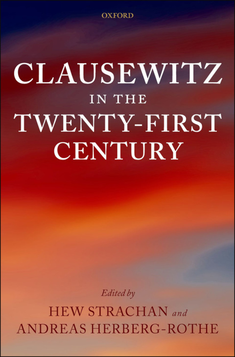 Book Clausewitz in the Twenty-First Century free