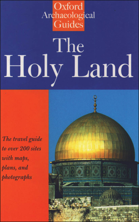 Book The Holy Land: An Oxford Archaeological Guide from Earliest Times to 1700 (Oxford Archaeological Guides) free