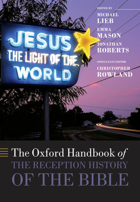 Book The Oxford Handbook of the Reception History of the Bible (Oxford Handbooks) free