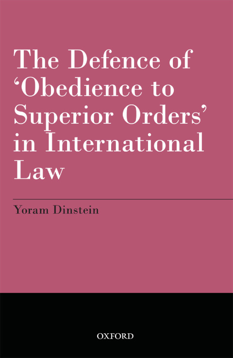 Book The Defence of 'Obedience to Superior Orders' in International Law free