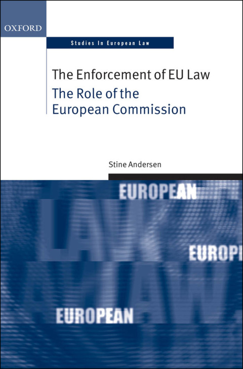 Book The Enforcement of EU Law: The Role of the European Commission (Oxford Studies in European Law) free