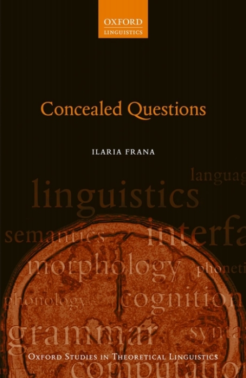 Book Concealed Questions (Oxford Studies in Theoretical Linguistics Book 65) free