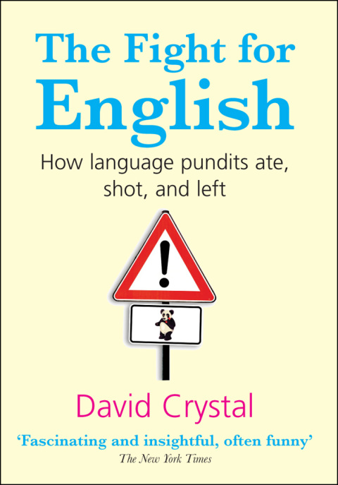Book The Fight for English: How language pundits ate, shot, and left free